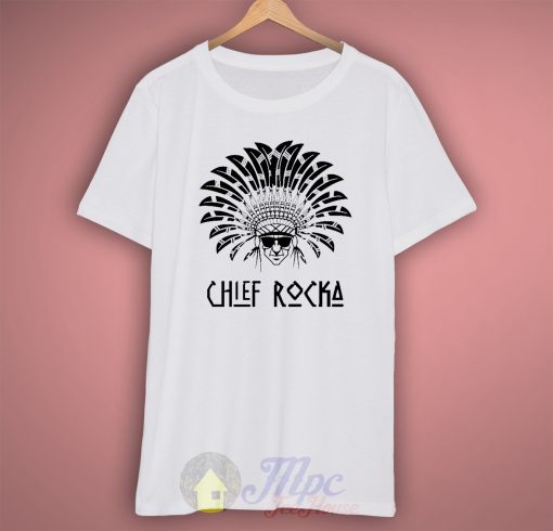 Chief Rocka Hiphop T Shirt