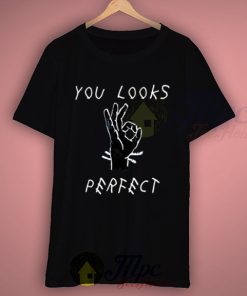 You Looks Perfect Ed Sheeran Lyric T Shirt