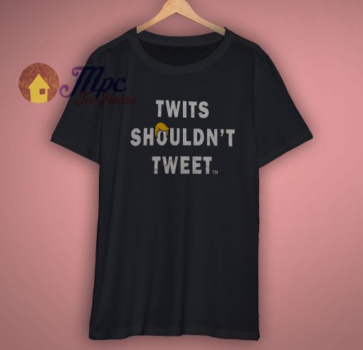 Anti Trump Twitter T shirt