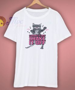 Cat Shake It Off Shirt