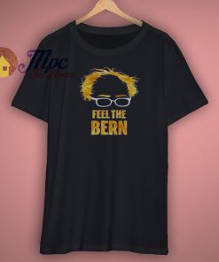 Feel The Bern 2020 Bernie Sanders Supporter Shirt