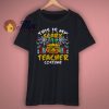 This is my scary teacher costume funny Halloween T Shirt