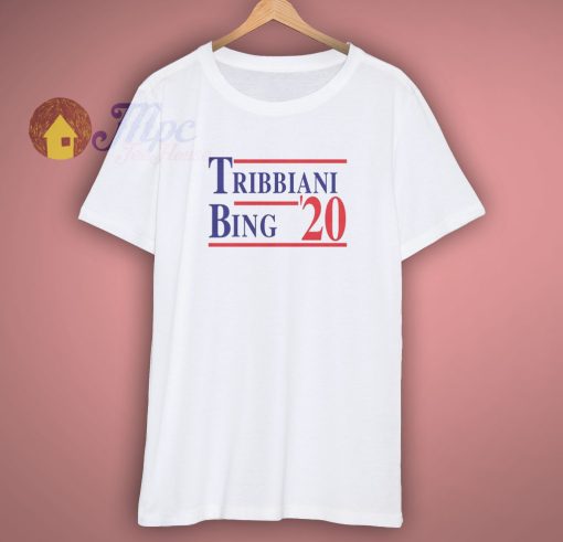 Tribbiani Bing 2020 Election T Shirt