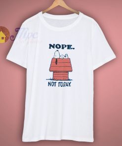 New Snoopy Peanuts Charlie Brown Nope Not Today Shirt