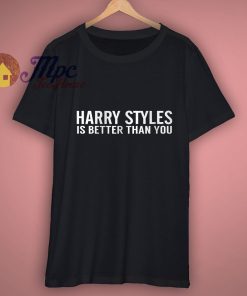 Harry is better than you unisex Shirt