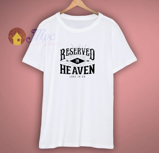 Reserved In Heaven