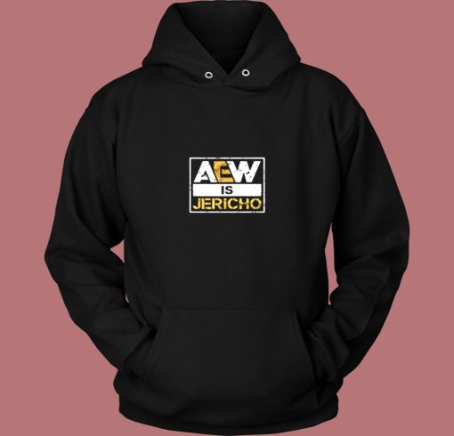 Aew Is Jericho Vintage Hoodie