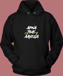 Apna Time Aayega Bollywood Vintage Hoodie