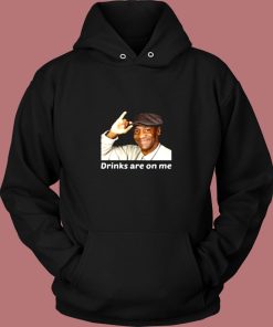 Bill Cosby Drinks Are On Me Funny Vintage Hoodie