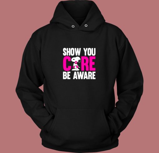 Breast Cancer Awareness Show You Care Be Aware Snoopy Vintage Hoodie