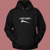 I Just Cant Nike Parody Humor Vintage Hoodie