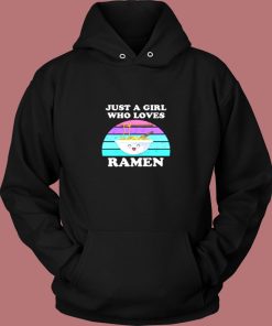 Just A Girl Who Loves Ramen Vintage Hoodie