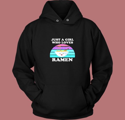 Just A Girl Who Loves Ramen Vintage Hoodie