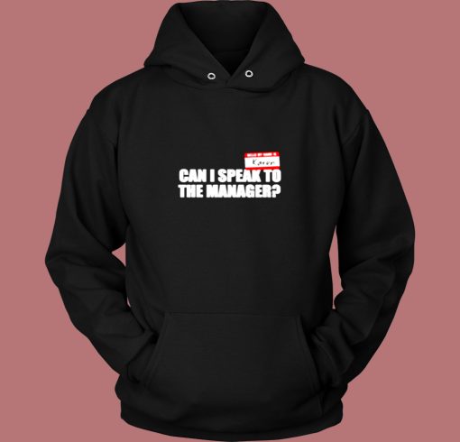 Karen Can I Speak To The Manager Vintage Hoodie