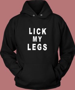 Lick My Legs Vintage Hoodie