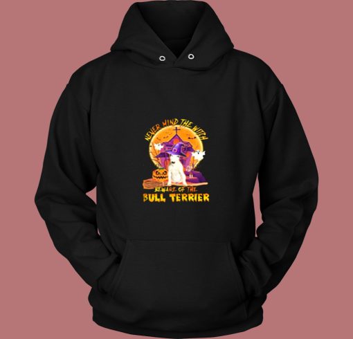 Never Mind The Witch Beware Of The Bull Vintage Hoodie