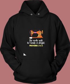 She Works With Her Hands In Delight Vintage Hoodie