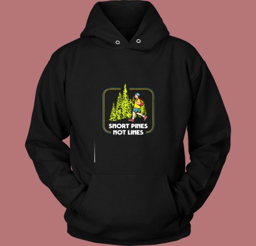 Snort Pines Not Lines Vintage Hoodie