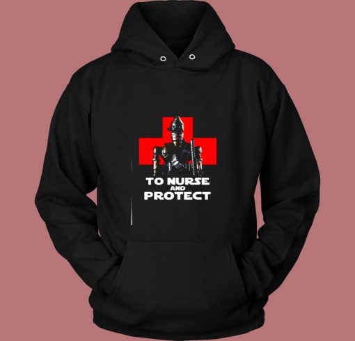 To Nurse And Protect Vintage Hoodie