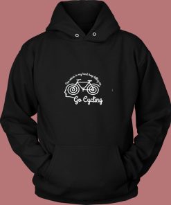 Voices In My Head Go Cycling Vintage Hoodie