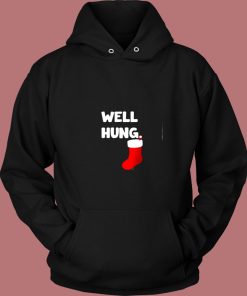 Well Hung Endowed Christmas Stocking Vintage Hoodie