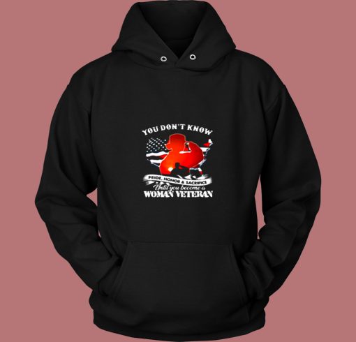 You Dont Know Pride Honor Vintage Hoodie