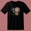 Albert Einstein Physicist Coffee Equation 80s T Shirt