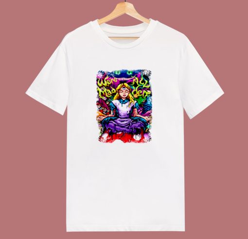 Alice In Wonderland Psychedelic Trippy Female Lucid Dream Lsd Mdma Xtc Ecstasy Albert Hofmann 80s T Shirt