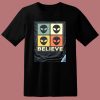 Alien Believe 2 80s T Shirt