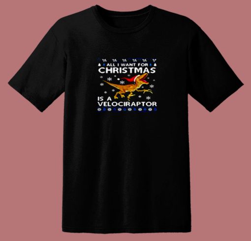 All I Want For Christmas Is A Dinosaur 80s T Shirt