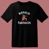 Behold Fartacus 80s T Shirt