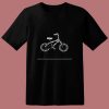 Bicycle Riding Biking Cyclists Cycologist 80s T Shirt