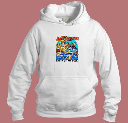 Big Johnson Party On My Dick Fishing Baits Aesthetic Hoodie Style