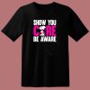 Breast Cancer Awareness Show You Care Be Aware Snoopy 80s T Shirt