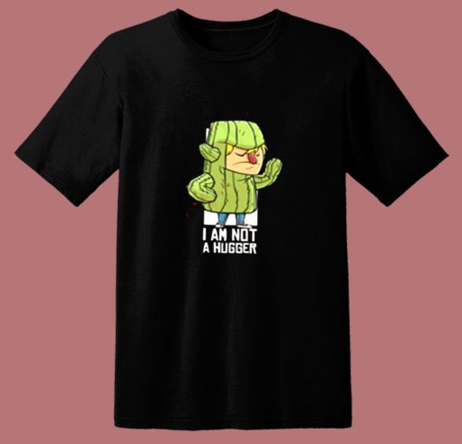 Cactus Hug Iam Not A Hugger 80s T Shirt