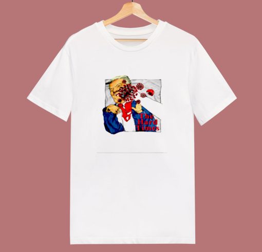 Corona Punch Trump The Hard Times 80s T Shirt