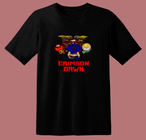 Crimson Dawn South Parks Band Music 80s T Shirt