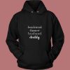 Dad Boyfriend Husband Fiance 80s Hoodie