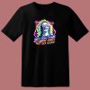 Daylight Come And Me Wanna Go Home 80s T Shirt