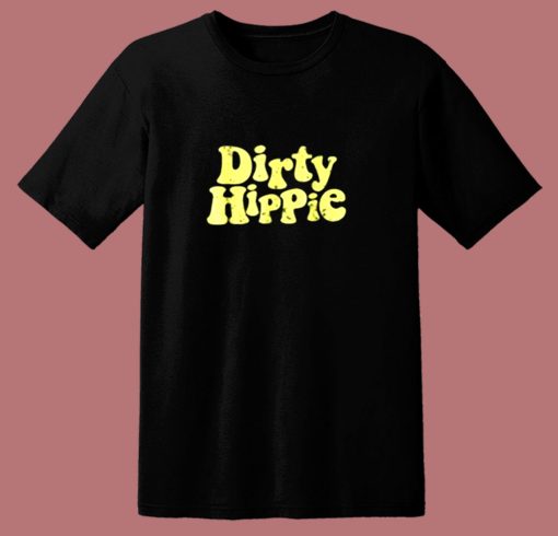 Dirty Hippie For Hippies Graphic 80s T Shirt