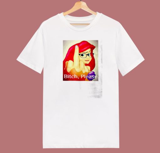 Disney Princess Ariel Bitch 80s T Shirt