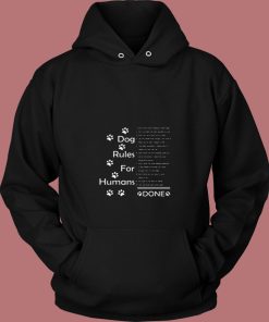 Dog Rules For Humans 80s Hoodie
