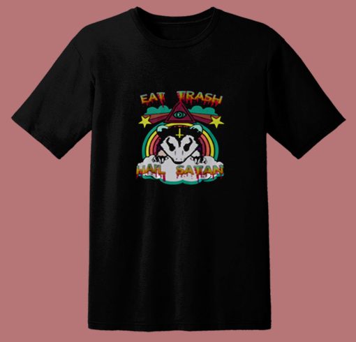 Eat Trash Hail Satan 80s T Shirt