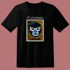 El Luchador Loteria Mexican Bingo 80s T Shirt