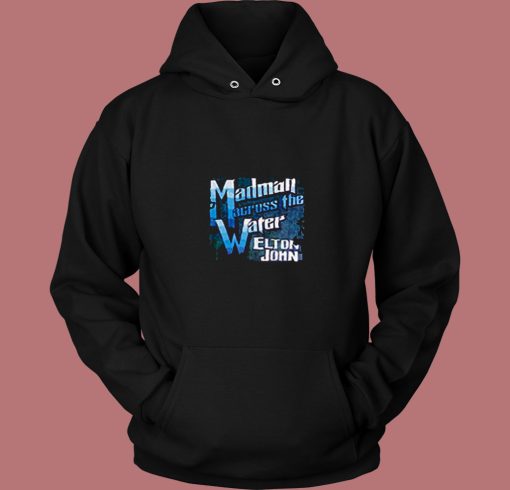 Elton John Madman Across The Water 80s Hoodie