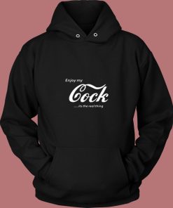 Enjoy My Cock Is A Real Thing 80s Hoodie