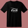 Enjoy My Cock Is A Real Thing 80s T Shirt