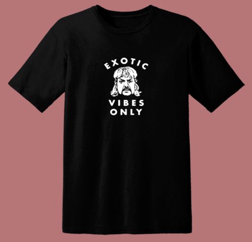 Exotic Vibes Only 80s T Shirt