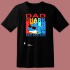 Fathers Day Dad Shark Doo Doo Doo 80s T Shirt