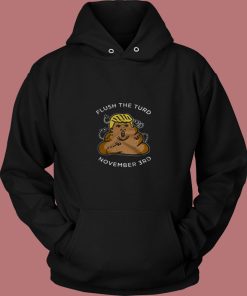 Flush The Turd November Third 80s Hoodie